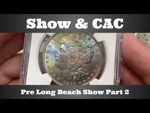 Show & CAC - Better Date/Grade Morgan Dollar Submission Part 2 - Pre Long Beach Coin Show