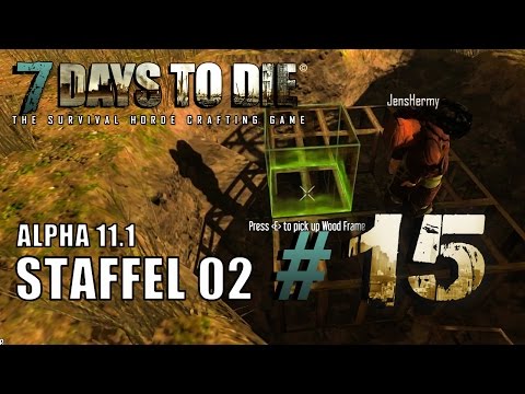 7 Days to Die #15 - Eine Falle für die Horden [Staffel 02] [Gameplay German] [HD] [Let's Play]