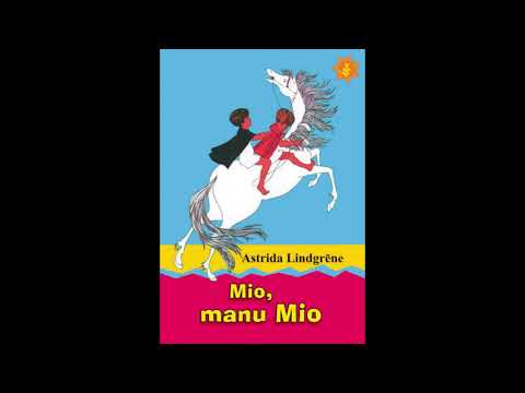 Astrida Lindgrēne -  Mio, manu Mio