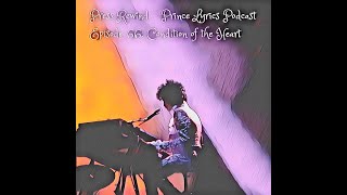 Condition of the Heart: Press Rewind - Prince Lyrics Podcast