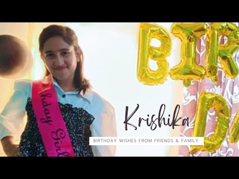 Krishika Birthday Wishes From Friends And Family