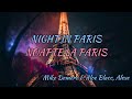 Night in Paris - Mike Demero & Aloe Blacc ft Alexe (Version française) Lyrics