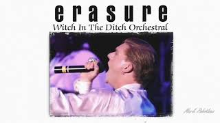 Erasure - Witch In The Ditch - Orchestral