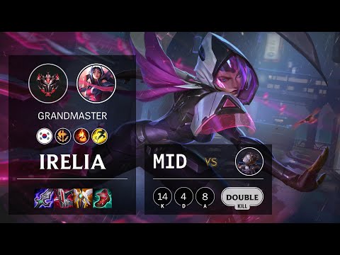 Irelia Mid vs Orianna - KR Grandmaster Patch 11.13