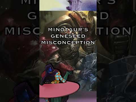 Minotaur's Geneseed Misconception | Warhammer 40K Lore #short #warhammerlore #warhammer40k #40klore