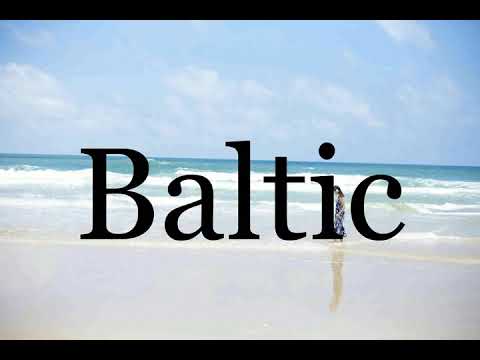 How To Pronounce Baltic🌈🌈🌈🌈🌈🌈Pronunciation Of Baltic