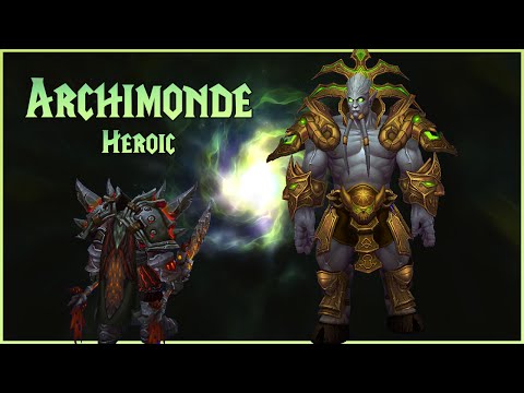 Heroic Archimonde - Warrior PoV