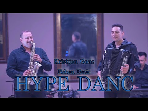 Kristijan Gocic & Boban Pecic - Hype Danc
