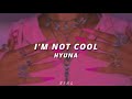 I'm Not Cool - Hyuna [Tradução|PT-BR]