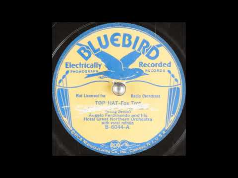 Angelo Ferdinando & his Hotel Great Northern Orchestra - Top Hat (1935)