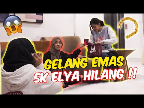 GELANG EMAS 5K ELYA HILANG !!  - CUNA NANG1S ?!