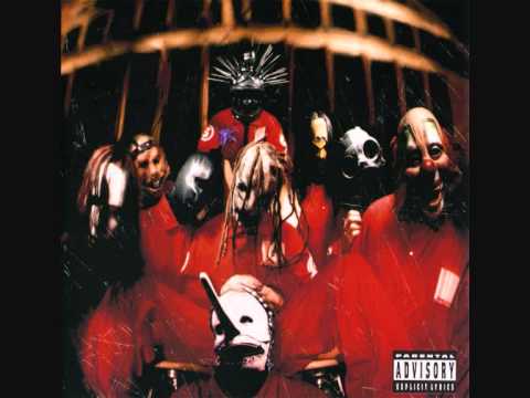 Slipknot-Spit it Out(Audio)Explicit