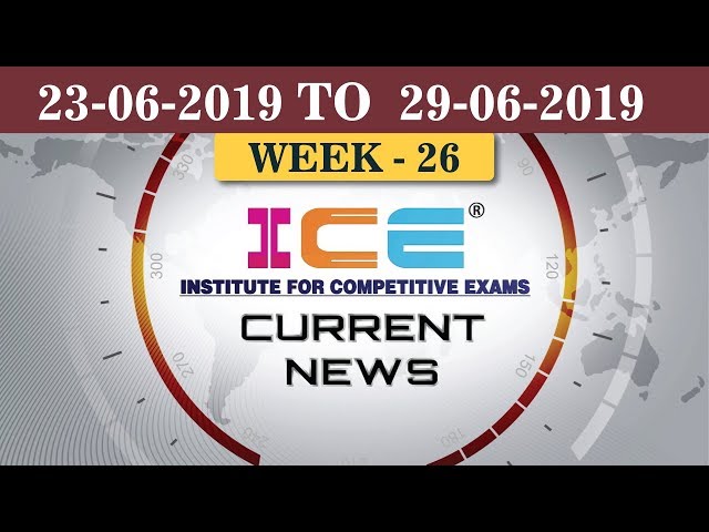 ICE Current News (23th June TO 29th June 2019)