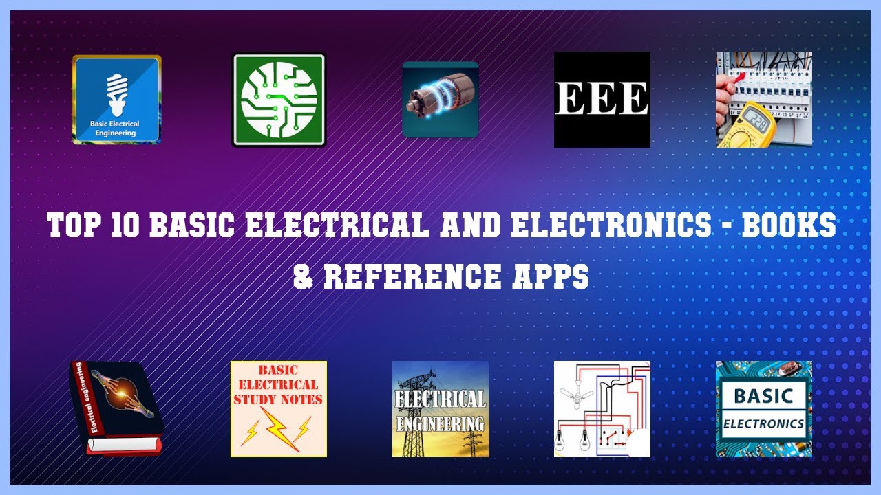 Top 10 Basic Electrical And Electronics Android App