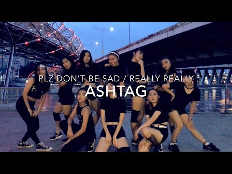 ASHTAG in Plz Don't Be Sad (Highlight) & Really Really (Winner)