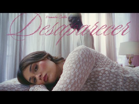 Daniela Calle - Disappear (Official Video)