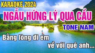 Download lagu Ngẫu hứng lý qua cầu Karaoke Tone Nam Nhạc Sống gia huy karaoke mp3