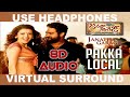 Pakka Local 8D AUDIO Janatha Garage DSP NTR Kajal Aggarwal Samantha Telugu 8D Songs