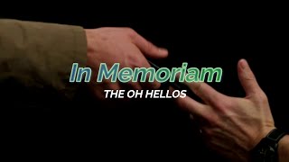 In Memoriam - The Oh Hellos (Lyrics)