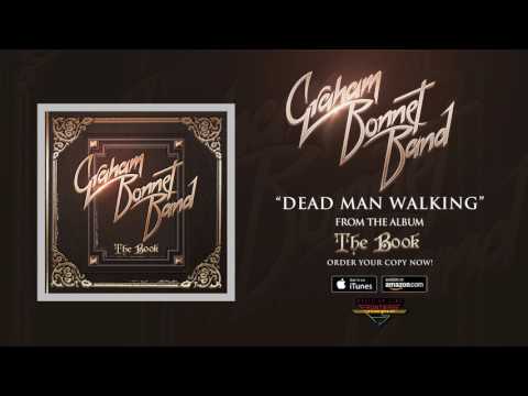 Graham Bonnet Band - "Dead Man Walking" (Official Audio)