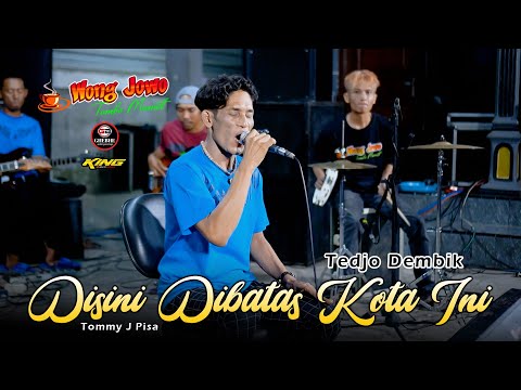 DISINI DIBATAS KOTA INI (Tommy J Pisa) TEDJO DEMBIK LAGI VIRAL TIK-TOK || WONGJOWO x GB AUDIO