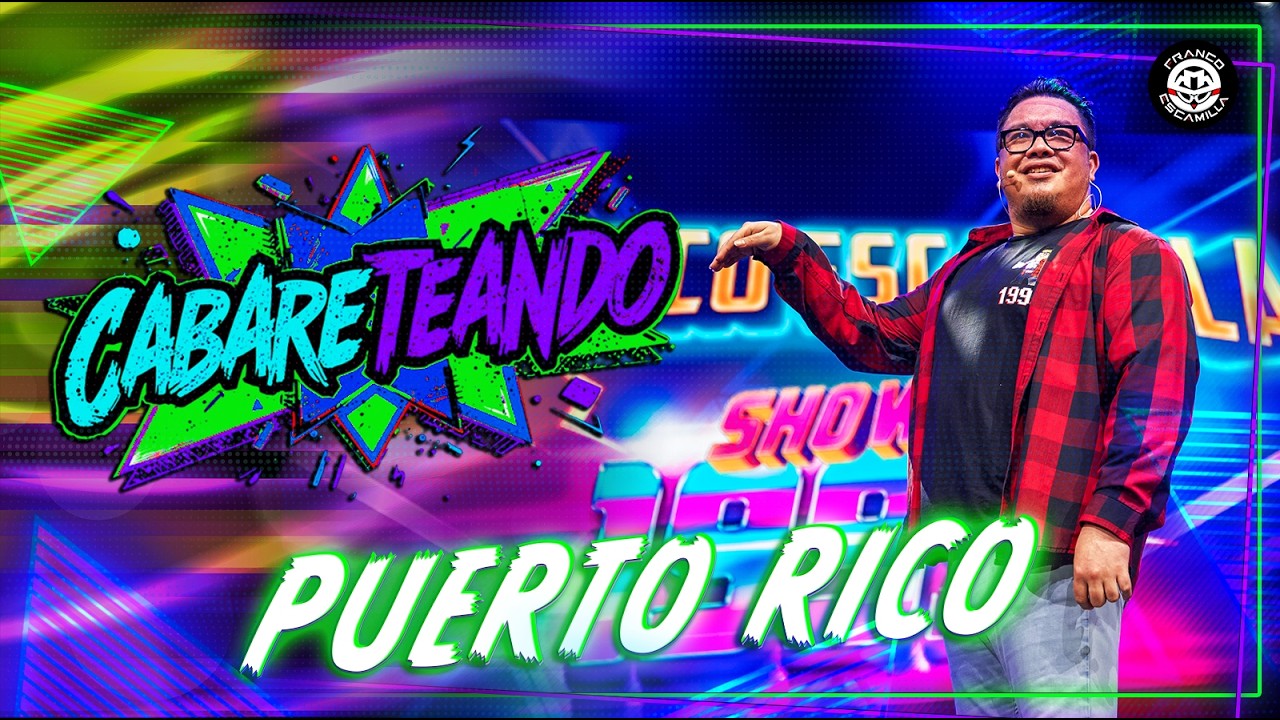 Cabareteando | Puerto Rico | T.4