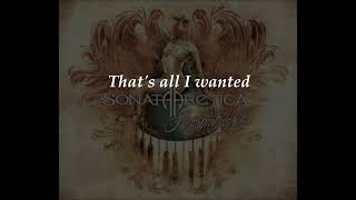 &quot;Only The Broken Hearts (Make You Beautiful)&quot; -  SONATA ARCTICA - Lyrics