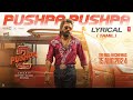 PUSHPA PUSHPA Tamil Lyrical Pushpa 2 The Rule Allu Arjun Sukumar Rashmika Viveka DSP