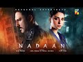 Nadaan Original Sound Track Singer Zara Madani Faisal Kapadia HUM TV