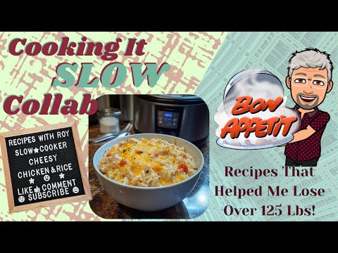 Light Slow-Cooker Cheesy Chicken & Rice | Cooking It Slow Collab