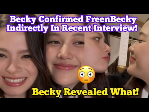 FreenBecky Relationship Revealed By Becky 😳 Becky Not Even Hiding Love For Freen 😍