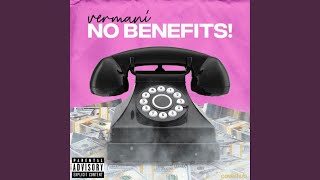 No Benefits !