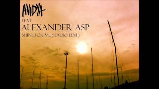 Avidya Feat. Alexander Asp - Shine For Me (Radio Edit)
