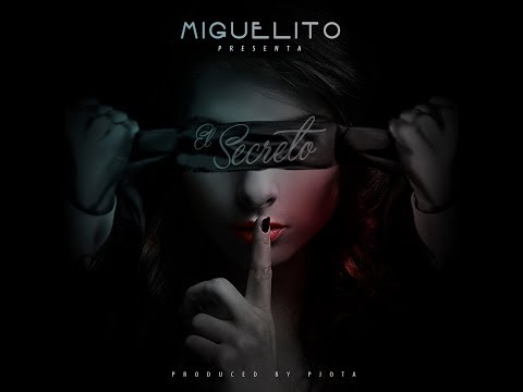 Miguelito - El Secreto (Audio)