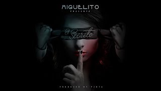 Miguelito - El Secreto ( Audio Oficial )