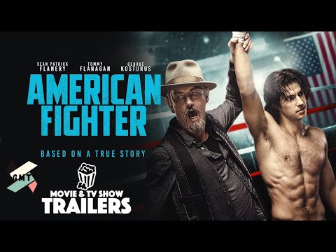 AMERICAN FIGHTER Official Trailer 2020 Tommy Flanagan Fighting Movie