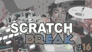 Scratch Break #16 - Ninja Training (Feat. ENFOE)
