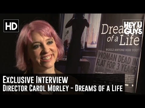 Director Carol Morley - Dreams of a Life Exclusive Interview