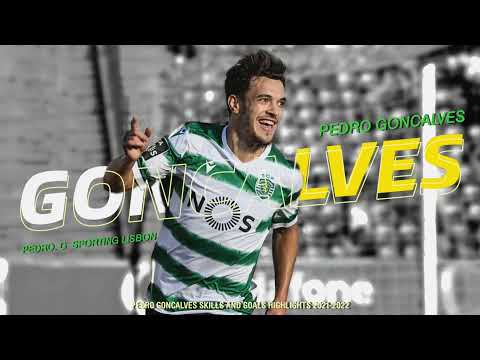 PEDRO GONCALVES "POTE", SKILLS AND GOALS HIGHLIGHTS 2021-2022 SPORTING CP