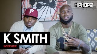 K Smith Talks 'Westside 2x', Working On A Movie With Meek Mill & Will Smith,  & More