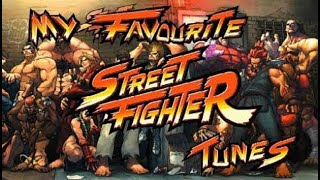 Street Fighter Arcade Tunes, My Personal Favourites.