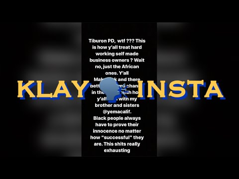 📱 Klay sounds off on Instagram for social justice causes; Tiburon PD racial profiling Yema Clothing