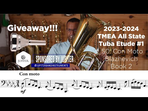 [GIVEAWAY] 2023-24 TMEA Tuba Etude #1 50. Con Moto Blazhevich 70 Studies [SPONSORED BY Jupiter]