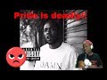 Kendrick Lamar- Pride (Reaction)