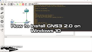 How to Install GNS3 2.0 on Windows 10 | SYSNETTECH Solutions