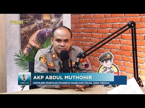 PODCAST PRESISI EPS 31: POLISI NGANTOR NING NDESO POLSEK MUNTILAN POLRESTA MAGELANG 31/07/25 (1/2)