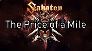 Sabaton | The Price of a Mile | Lyrics