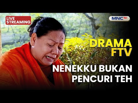 🔴 NENEKKU BUKAN PENCURI TEH | LIVE DRAMA FTV | 19 DESEMBER 2025