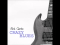 Mick Clarke - Crazy Blues 