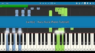 Download lagu Lia Aziz - Kucu Kuca (Piano Tutorial) OST Rindu Awak Separuh Nyawa mp3 Download lagu Lia Aziz - Kucu Kuca (Piano Tutorial) OST Rindu Awak Separuh Nyawa mp3